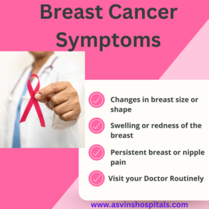 Breast Cancer Symptoms - Asvins Specialty Hospitals